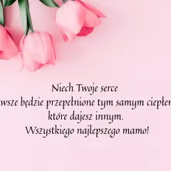 Idealne życzenia na Dzień Mamy gotowe teksty i inspiracje
