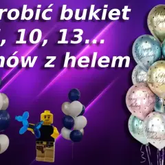 Jak zrobić bukiet z balonów? Prosty przewodnik krok po kroku