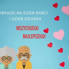 Życzenia na Dzień Babci: Wzruszające, śmieszne i od serca