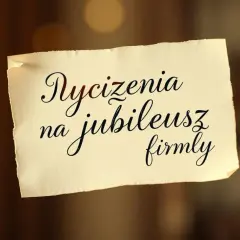 Śmieszne życzenia na jubileusz firmy: gotowe teksty i inspiracje