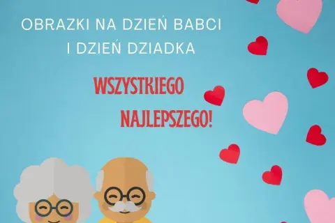 Życzenia na Dzień Babci: Wzruszające, śmieszne i od serca