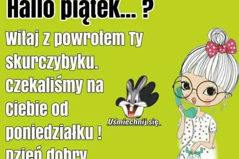 Śmieszne życzenia na piątek: Gotowe teksty, memy i gify na weekend