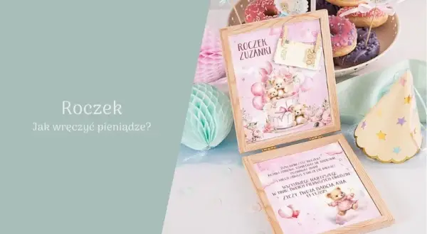 Ile na roczek? Kwoty, prezenty i praktyczne porady