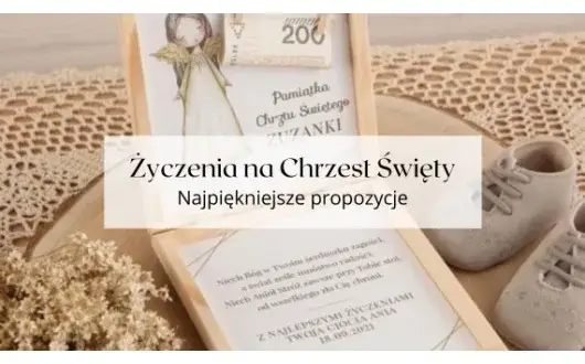 Życzenia na Chrzest: Idealne Słowa dla Dziecka i Rodziny