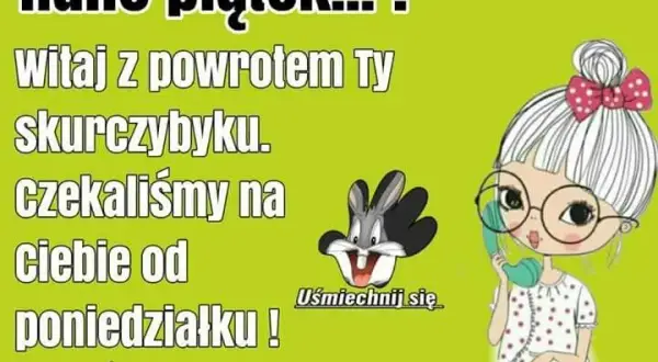 Śmieszne życzenia na piątek: Gotowe teksty, memy i gify na weekend