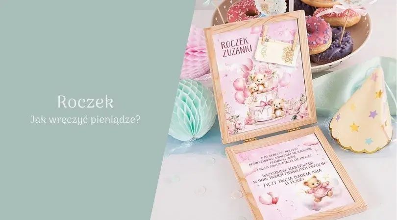 Ile na roczek? Kwoty, prezenty i praktyczne porady